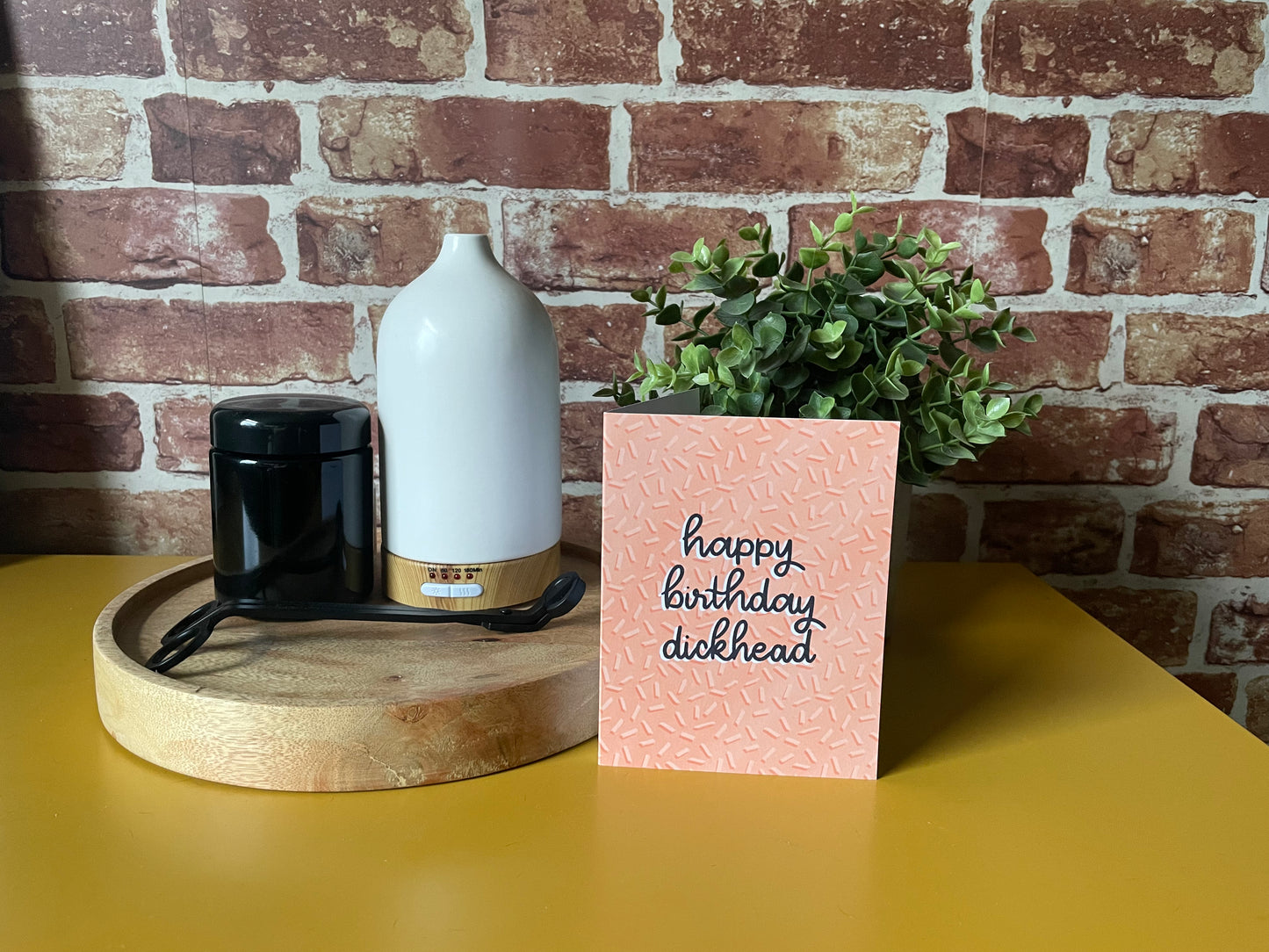 Happy Birthday Dickhead Greeting Card
