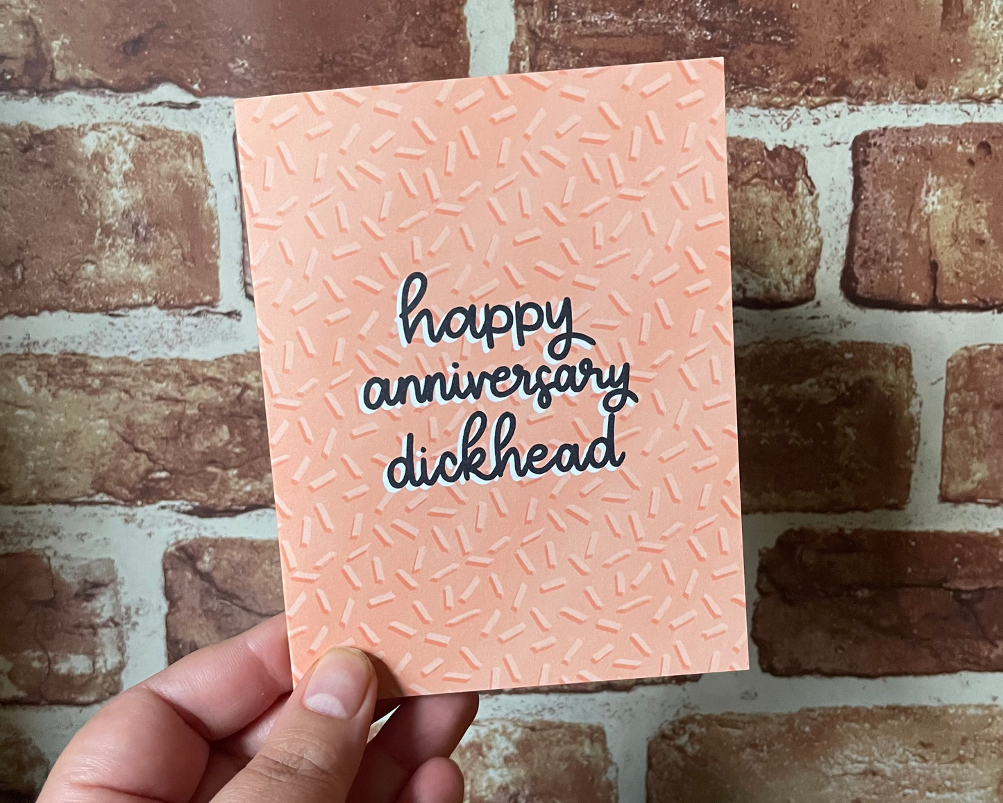 Happy Anniversary Dickhead Greeting Card