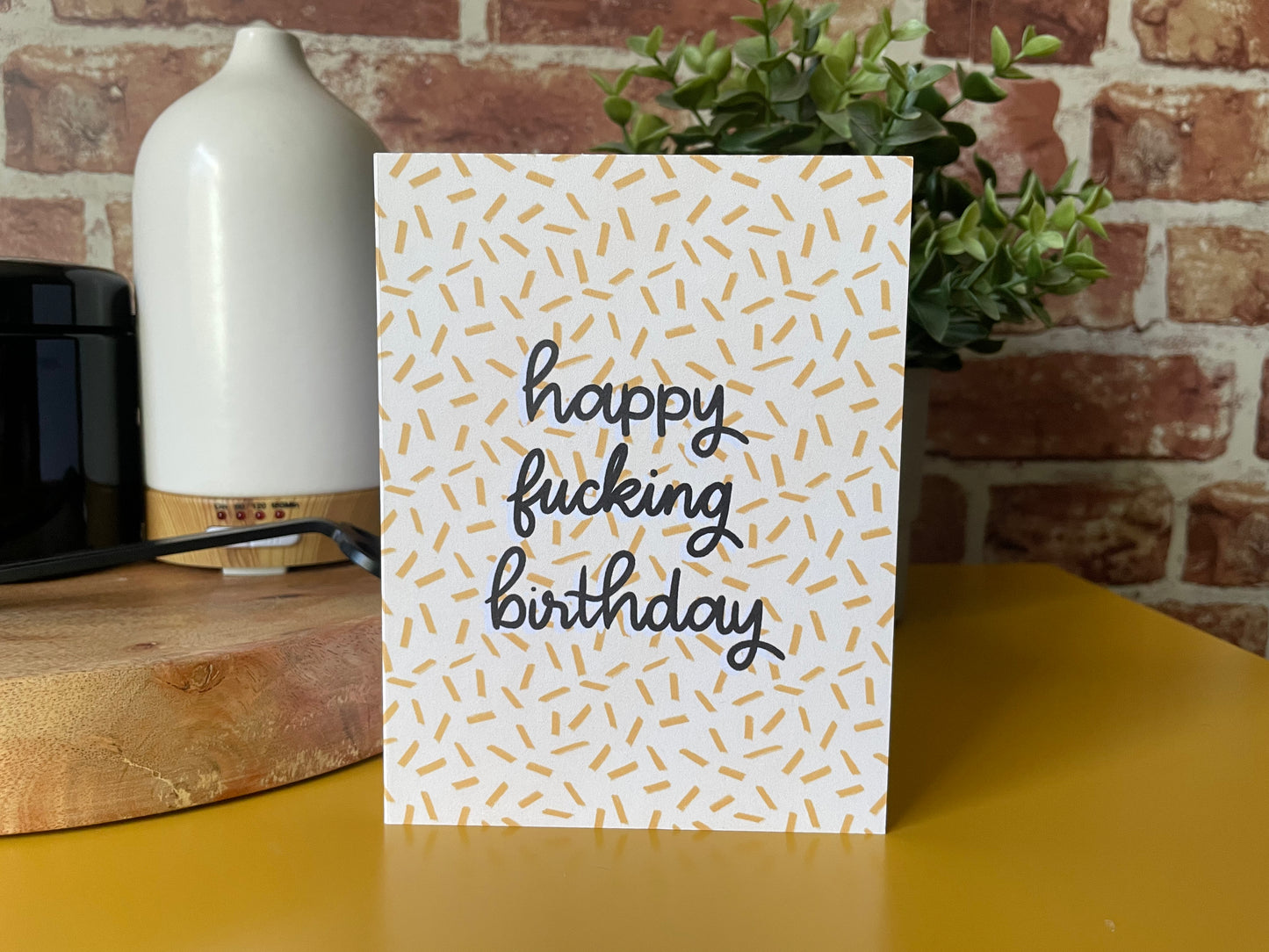 Happy Fucking Birthday Greeting Card